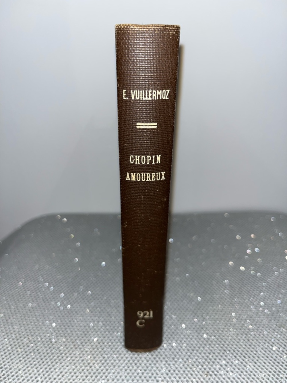 RARE Chopin amoureux. - VUILLERMOZ Emile et GAVOTY Bernard - 1960